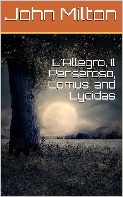 Produktbild: L'Allegro, Il Penseroso, Comus, and Lycidas