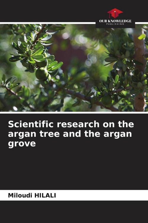 Produktbild: Scientific research on the argan tree and the argan grove