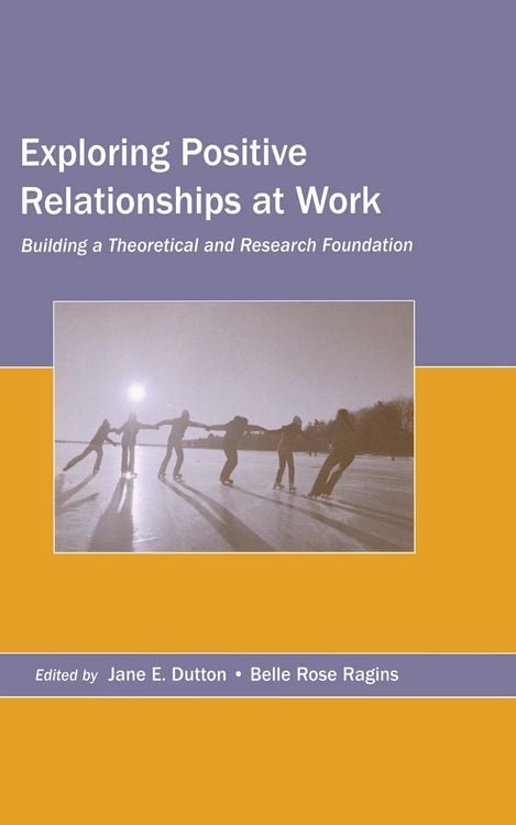 Produktbild: Exploring Positive Relationships at Work
