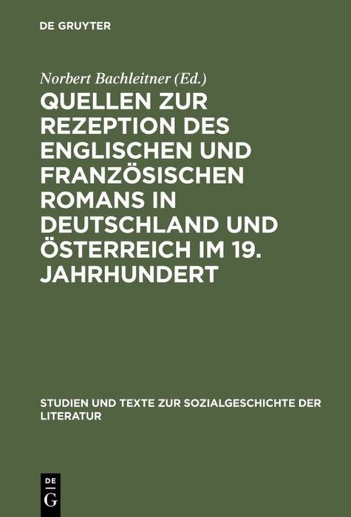 Produktbild: Quellen zur Rezeption des englischen und franz&ouml;sischen Romans in Deutschland und &Ouml;sterreich im 19. Jahrhundert