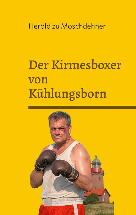 Produktbild: Der Kirmesboxer von K&uuml;hlungsborn