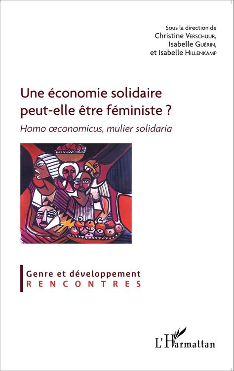 Produktbild: Une &eacute;conomie solidaire peut-elle &ecirc;tre f&eacute;ministe ?