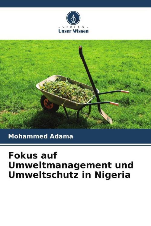 Produktbild: Fokus auf Umweltmanagement und Umweltschutz in Nigeria