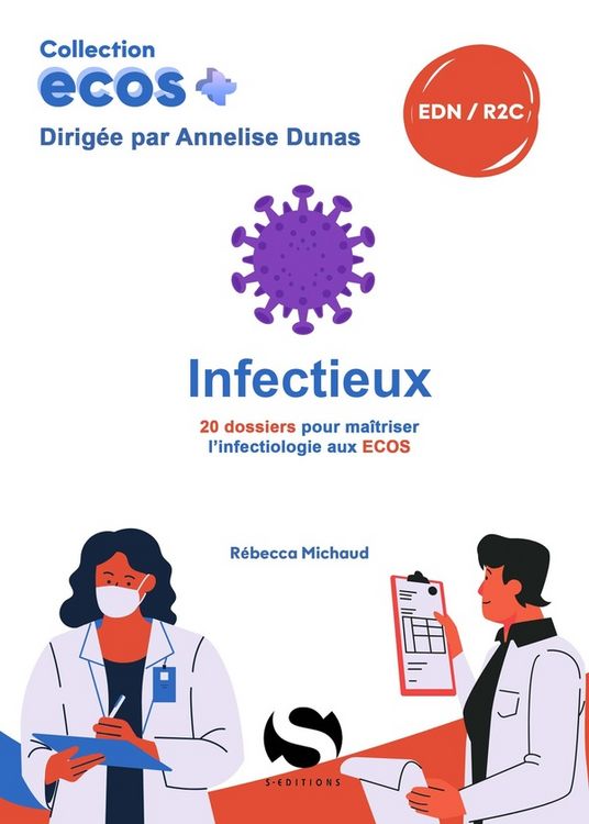 Produktbild: Infectieux : 20 dossiers pour ma&icirc;triser l'infectieux aux Ecos