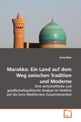 Produktbild: Marokko: Ein Land auf dem Weg zwischen Tradition und Moderne