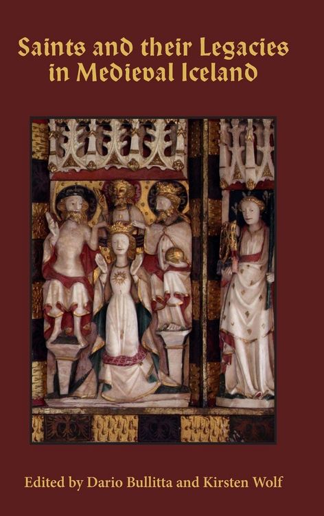Produktbild: Saints and Their Legacies in Medieval Iceland