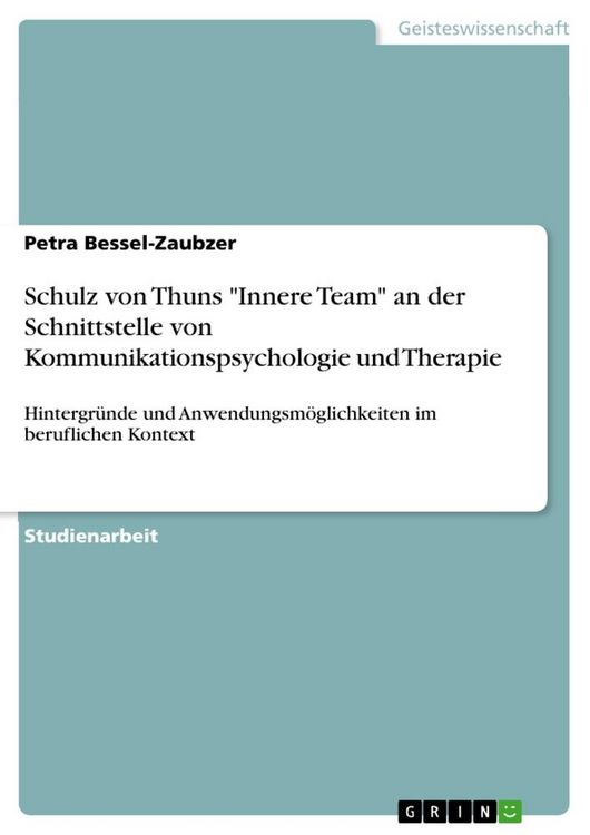 Produktbild: Schulz von Thuns "Innere Team" an der Schnittstelle von Kommunikationspsychologie und Therapie