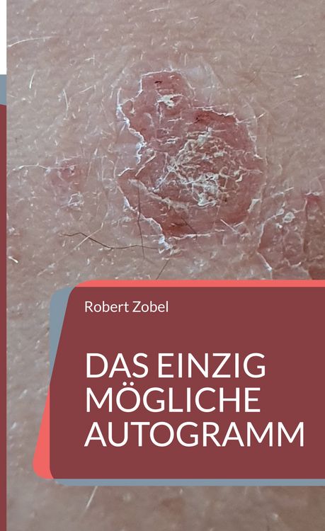 Produktbild: Das einzig m&ouml;gliche Autogramm