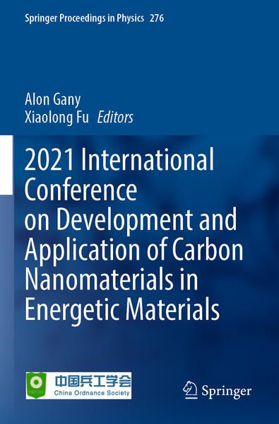 Produktbild: 2021 International Conference on Development and Application of Carbon Nanomaterials in Energetic Materials