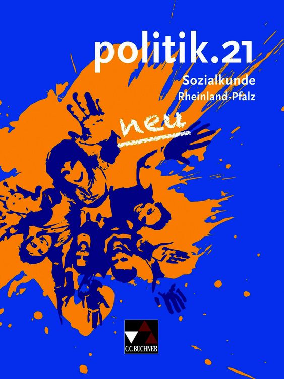 Produktbild: politik.21 &ndash; Rheinland-Pfalz - neu / politik.21 Rheinland-Pfalz &ndash; neu