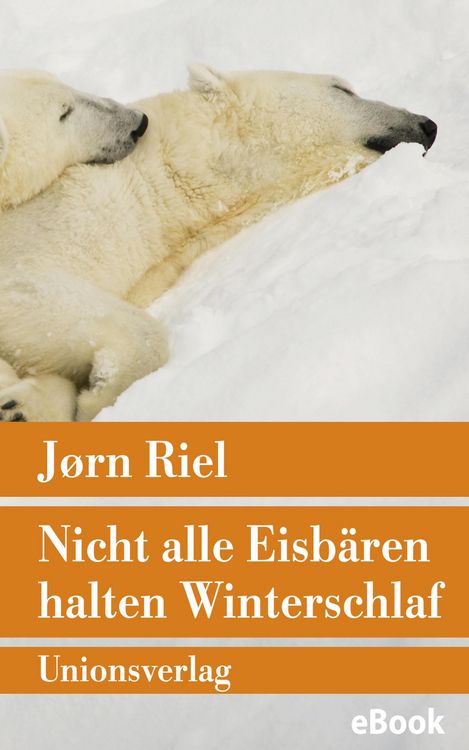Produktbild: Nicht alle Eisb&auml;ren halten Winterschlaf