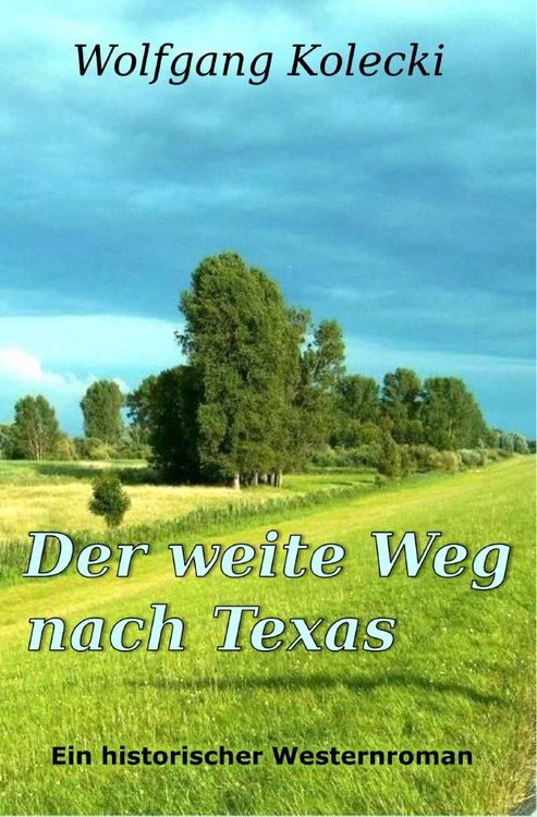 Produktbild: Der weite Weg nach Texas