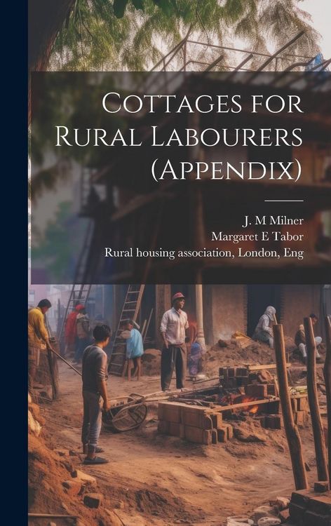 Produktbild: Cottages for Rural Labourers (appendix)