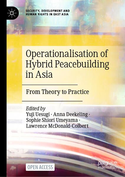 Produktbild: Operationalisation of Hybrid Peacebuilding in Asia
