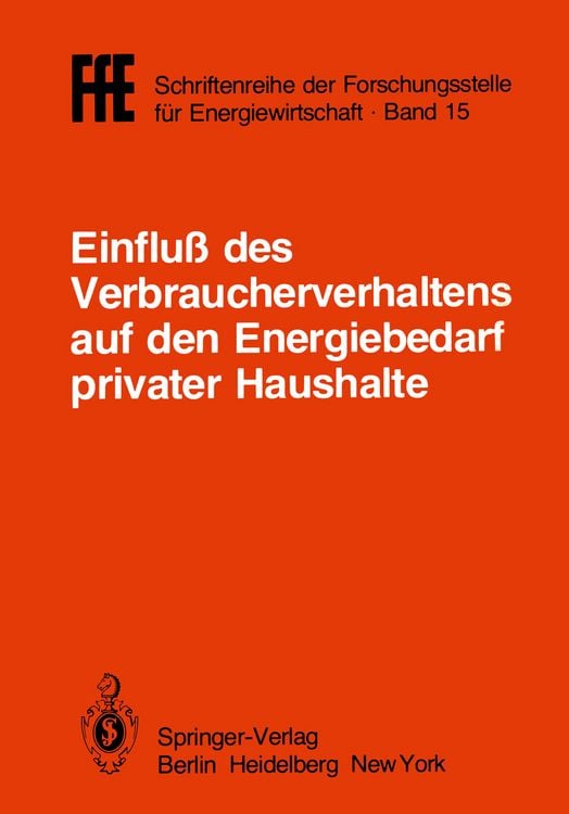 Produktbild: Einflu&szlig; des Verbraucherverhaltens auf den Energiebedarf privater Haushalte