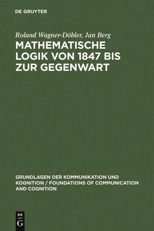 Produktbild: Mathematische Logik von 1847 bis zur Gegenwart