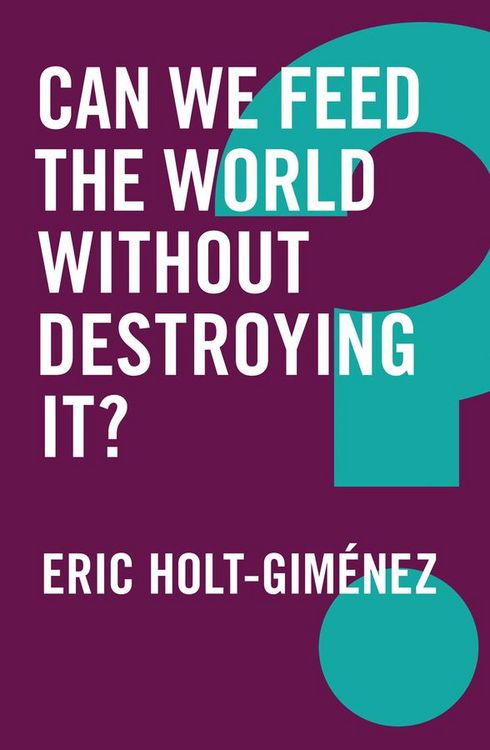 Produktbild: Can We Feed the World Without Destroying It?