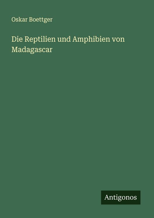 Produktbild: Die Reptilien und Amphibien von Madagascar