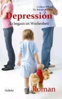 Produktbild: Depression - Es begann im Wochenbett - Authentischer Roman