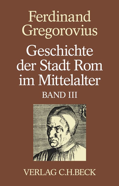 Produktbild: Geschichte der Stadt Rom im Mittelalter Band 3: Dreizehntes und vierzehntes Buch