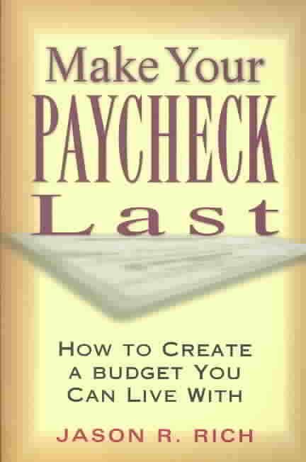 Produktbild: Make Your Paycheck Last: How to Create a Budget You Can Live with