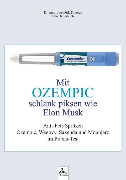 Produktbild: Mit OZEMPIC schlank piksen wie Elon Musk