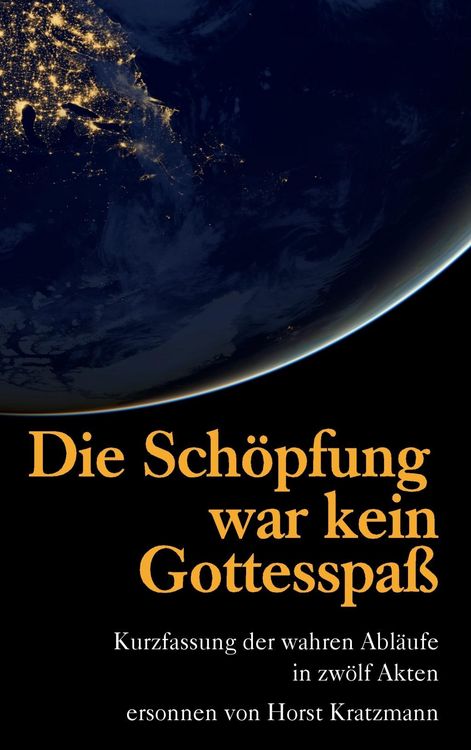 Produktbild: Die Sch&ouml;pfung war kein Gottesspa&szlig;