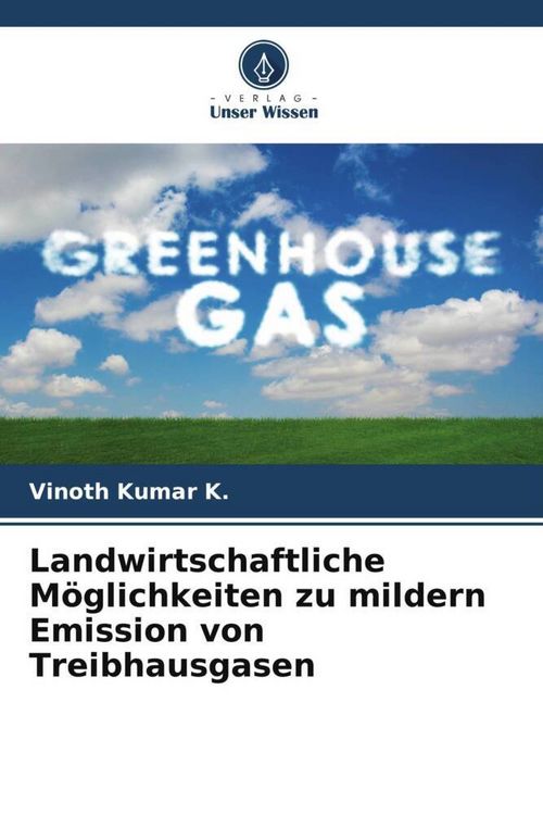Produktbild: Landwirtschaftliche M&ouml;glichkeiten zu mildern Emission von Treibhausgasen
