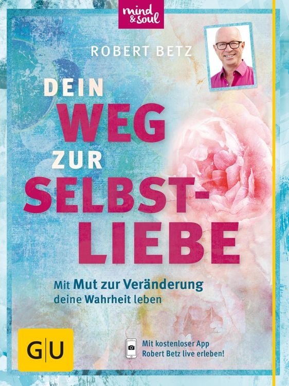 Bild vom Artikel Dein Weg zur Selbstliebe vom Autor Robert Betz