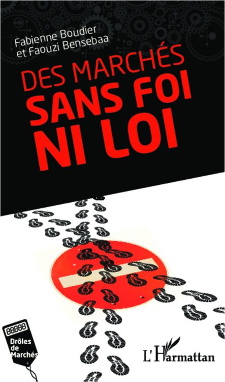 Produktbild: Des march&eacute;s sans foi ni loi