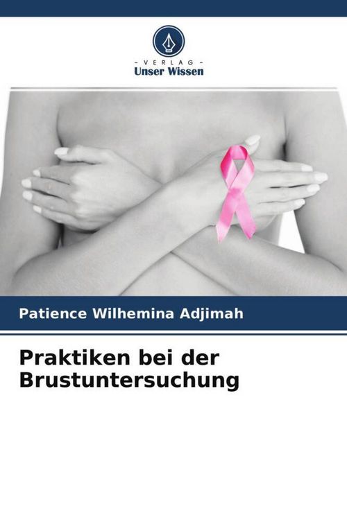 Produktbild: Praktiken bei der Brustuntersuchung
