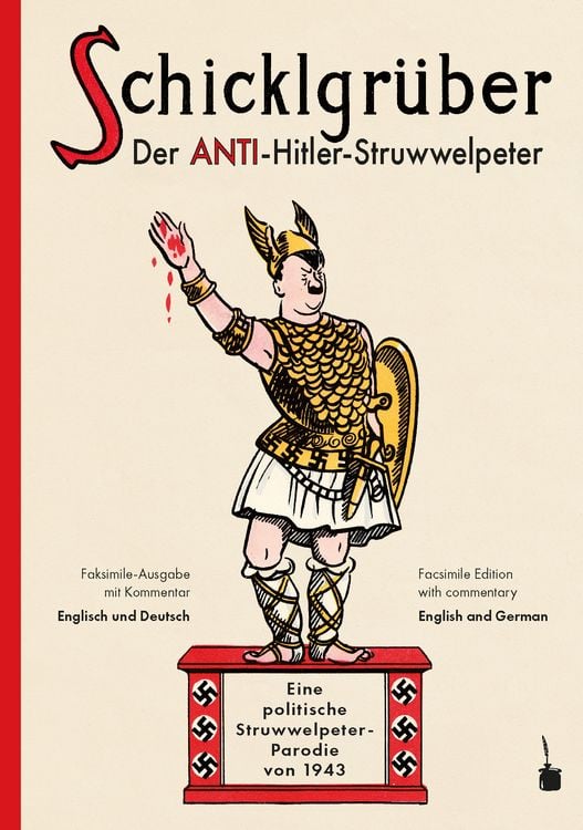 Produktbild: Schicklgrüber. Der Anti-Hitler Struwwelpeter
