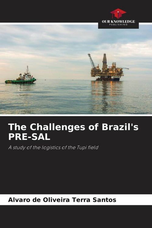 Produktbild: The Challenges of Brazil's PRE-SAL