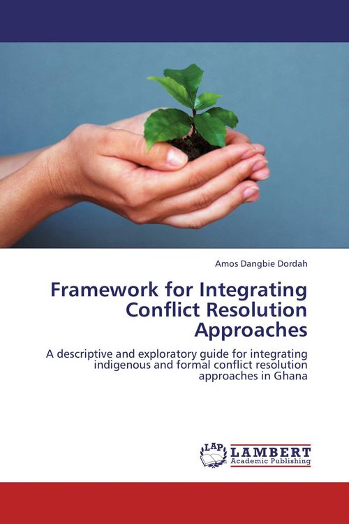 Produktbild: Framework for Integrating Conflict Resolution Approaches