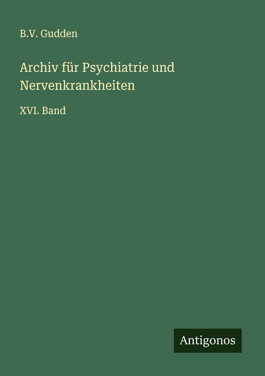 Produktbild: Archiv f&uuml;r Psychiatrie und Nervenkrankheiten