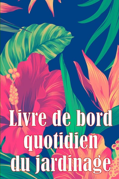 Produktbild: Livre de bord quotidien du jardinage