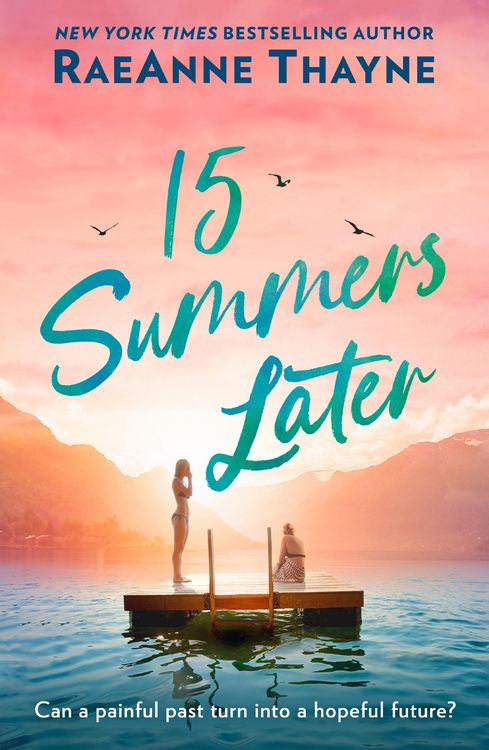 Produktbild: Thayne, R: 15 Summers Later