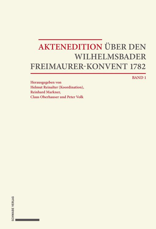 Produktbild: Aktenedition &uuml;ber den Wilhelmsbader Freimaurer-Konvent 1782