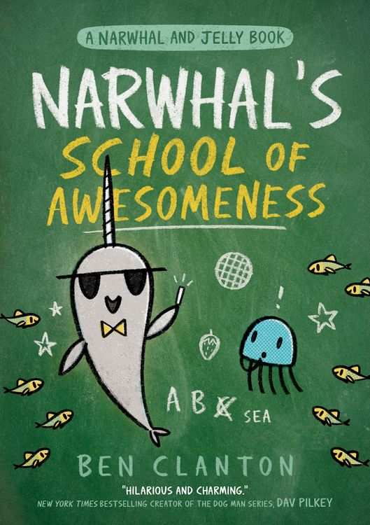 Produktbild: Narwhal's School of Awesomeness (Narwhal and Jelly, Book 6)