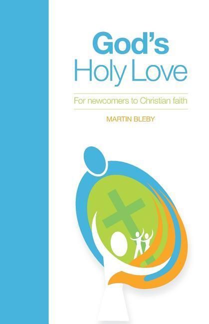 Produktbild: God's Holy Love: For Newcomers to Christian Faith