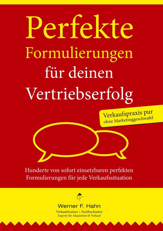 Produktbild: Perfekte Formulierungen f&uuml;r deinen Vertriebserfolg