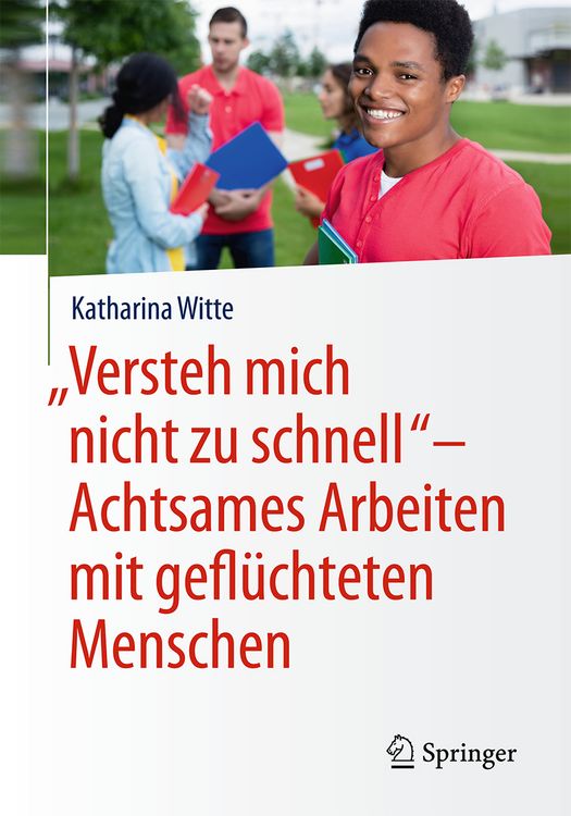 Produktbild: &bdquo;Versteh mich nicht zu schnell&ldquo; &ndash; Achtsames Arbeiten mit gefl&uuml;chteten Menschen