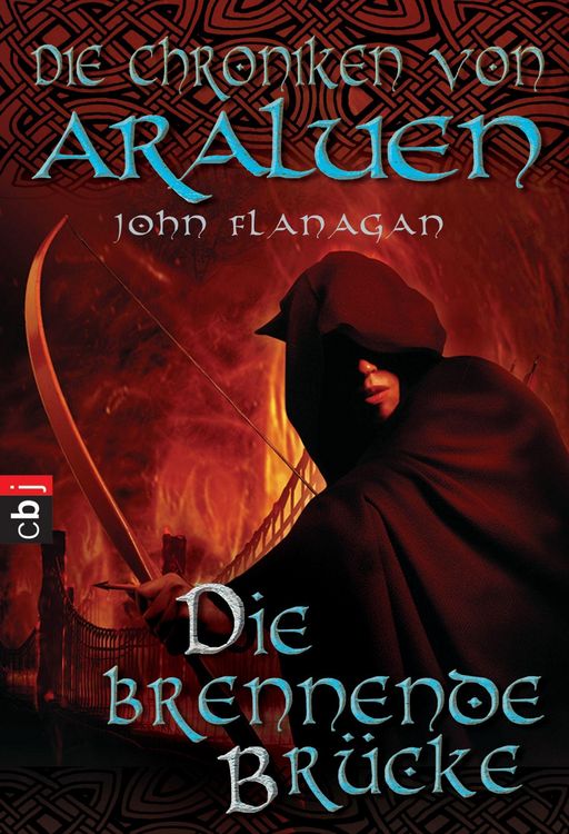 Produktbild: Die Chroniken von Araluen 02 - Die brennende Br&uuml;cke