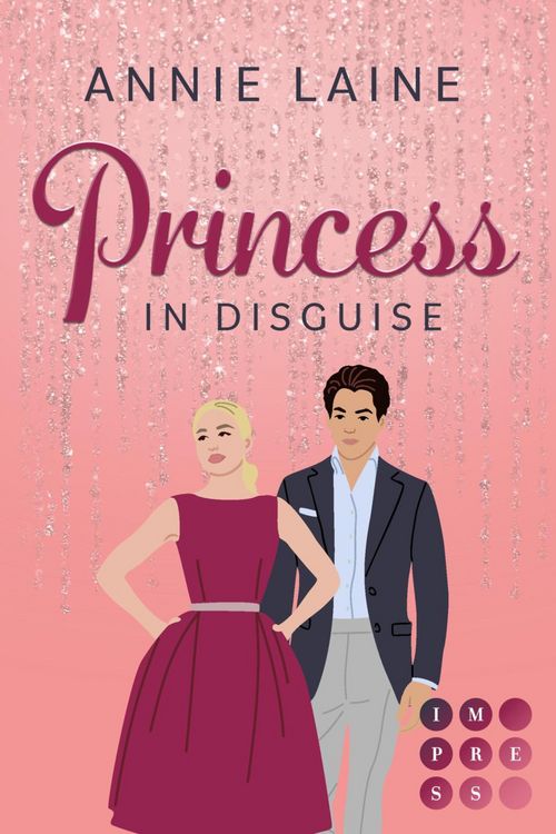 Produktbild: Princess in Disguise (Royally in Love 1)