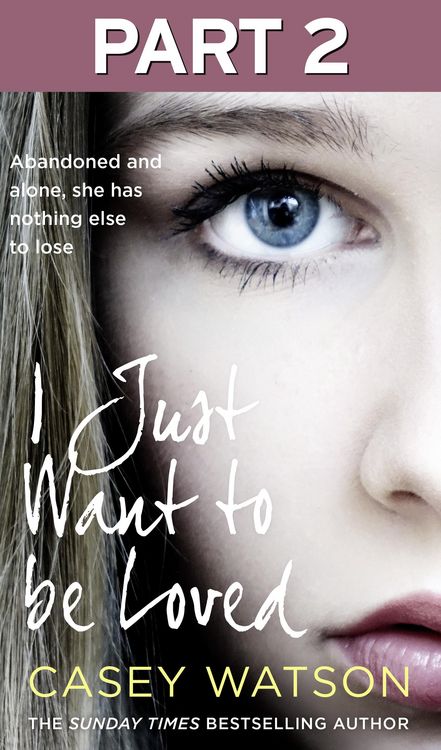 Produktbild: I Just Want to Be Loved: Part 2 of 3