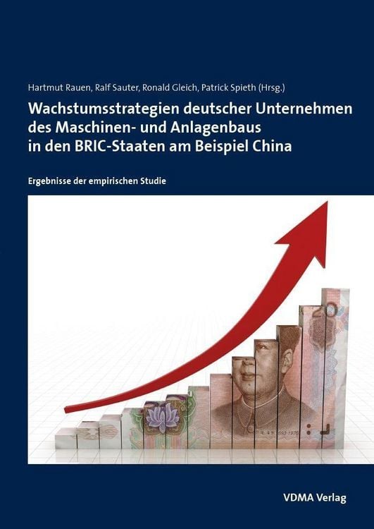 Produktbild: Wachstumsstrategien deutscher Unternehmen des Maschinen- und Anlagenbaus in den BRIC-Staaten am Beispiel China