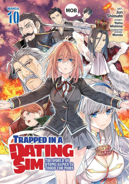 Produktbild: Trapped in a Dating Sim: The World of Otome Games is Tough for Mobs (Manga) Vol. 10