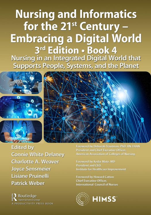 Produktbild: Nursing and Informatics for the 21st Century - Embracing a Digital World, 3rd Edition, Book 4