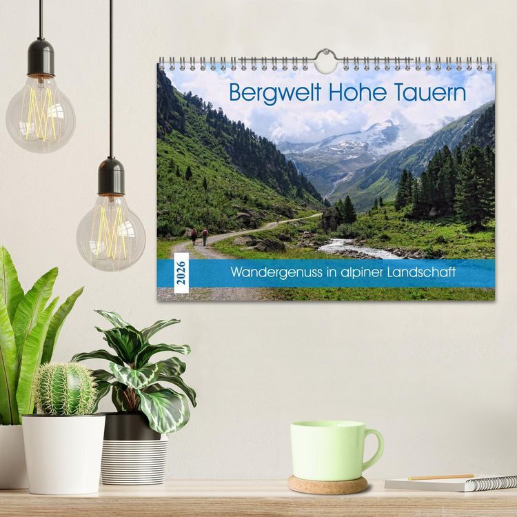 Produktbild: Bergwelt Hohe Tauern - Wandergenuss in alpiner Landschaft (Wandkalender 2026 DIN A4 quer), CALVENDO Monatskalender