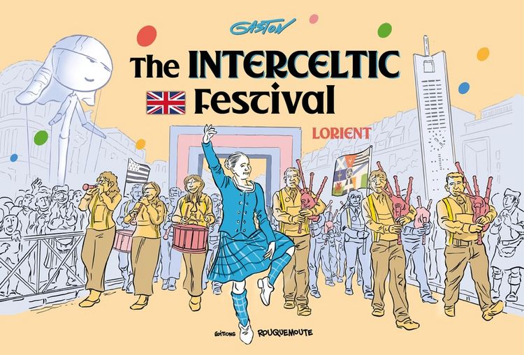 Produktbild: The interceltic festival : Lorient